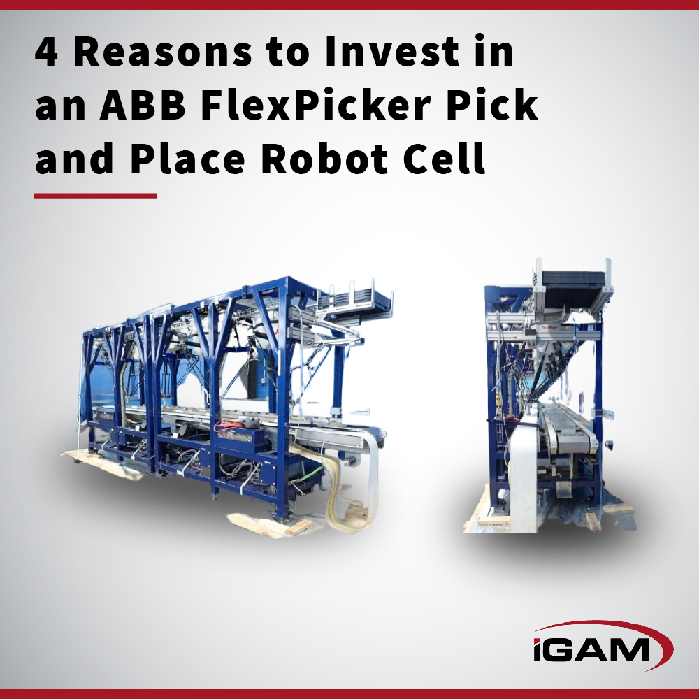 4 Reasons to Invest in an ABB FlexPicker Pick and Place Robot Cell