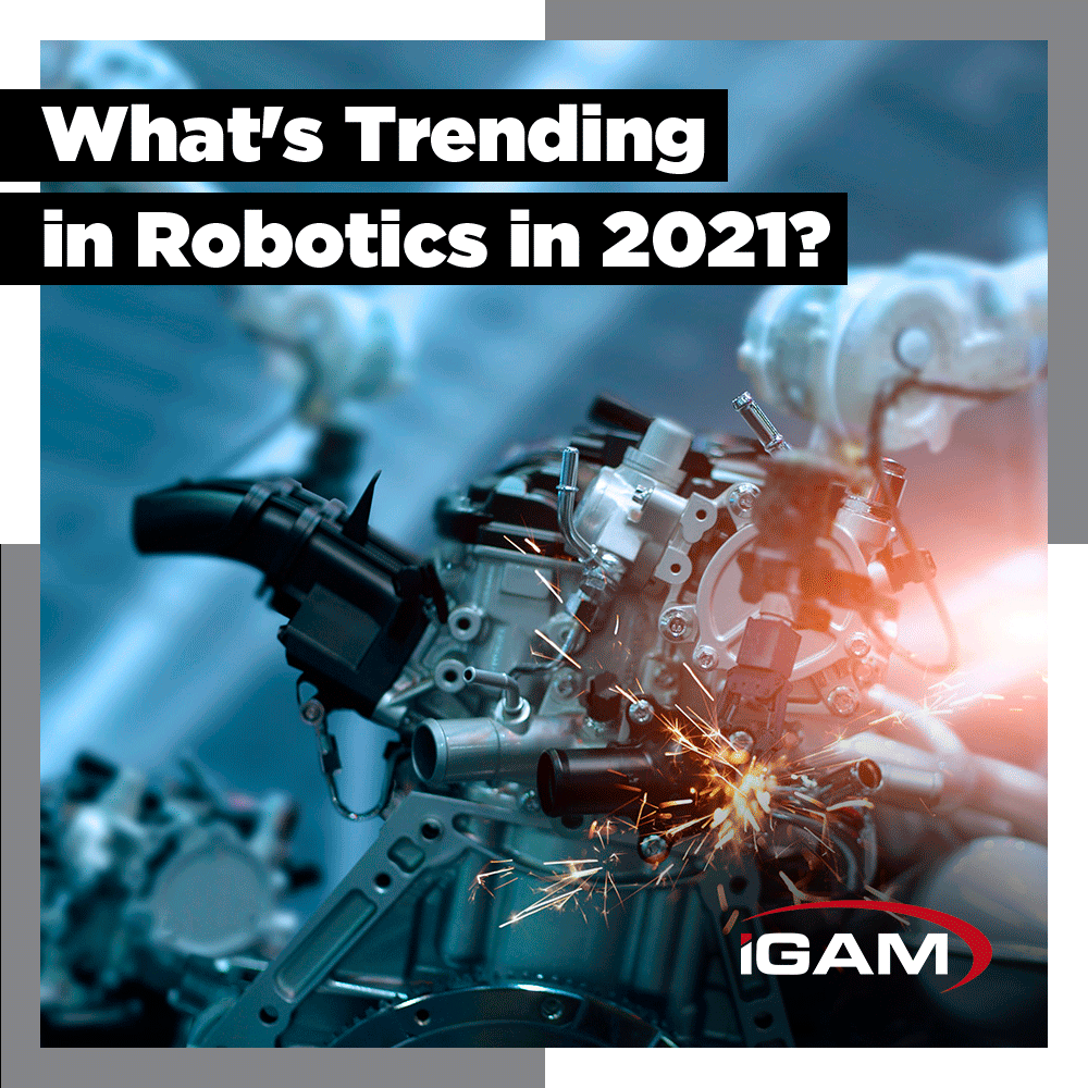 What’s Trending in Robotics in 2021?